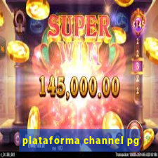 plataforma channel pg